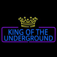 King Of The Underground Leuchtreklame