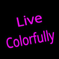 Live Colorfully Leuchtreklame