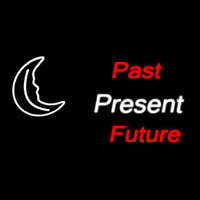 Past Present Future Leuchtreklame