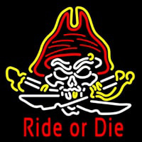 Pirate Skull Ride Or Die Leuchtreklame