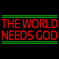 Red The World Needs God Leuchtreklame