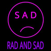 Sad Rad And Sad Leuchtreklame