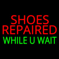 Shoes Repaired While You Wait Leuchtreklame