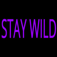 Stay Wild Leuchtreklame