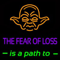 The Fear Of Loss Is A Path To Leuchtreklame