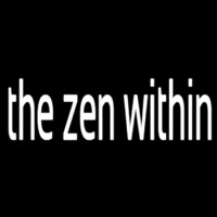 The Zen Within Leuchtreklame