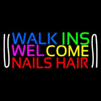 Walk Ins Welcome Nails Hair Leuchtreklame