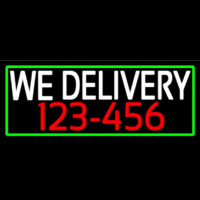 We Deliver Number With Green Border Leuchtreklame