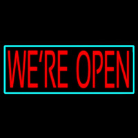 We Re Open Leuchtreklame