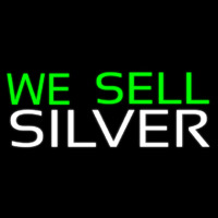 We Sell Silver Leuchtreklame