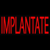 Implantate Leuchtreklame