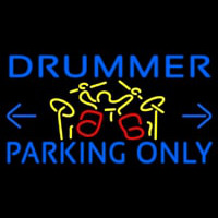 Drummer Parking Only 1 Leuchtreklame